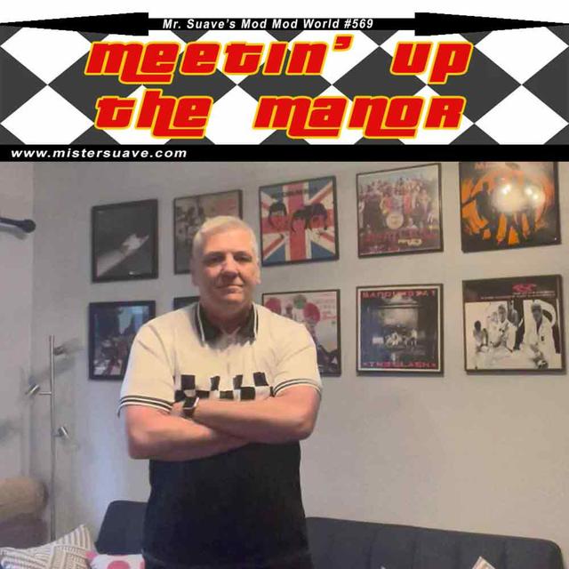 Episode 569: Modcast #569: Meetin' Up The Manor - podcast episode cover
