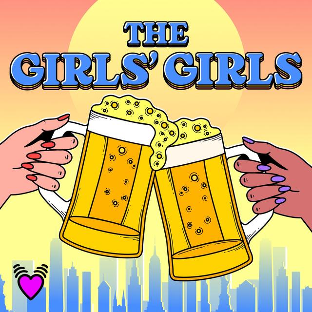 The Girls' Girls - Part 2 - podcast episode cover