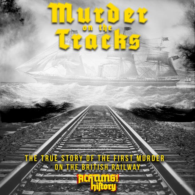 03 - Murder on the Tracks - The Chase - podcast episode cover