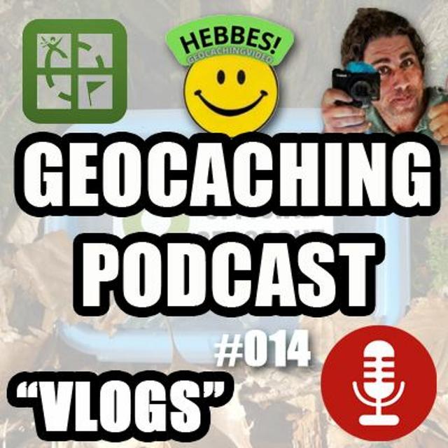 Geocaching Podcast #14 Geocaching Vlogs Met GC Rogier En Hebbes - podcast episode cover