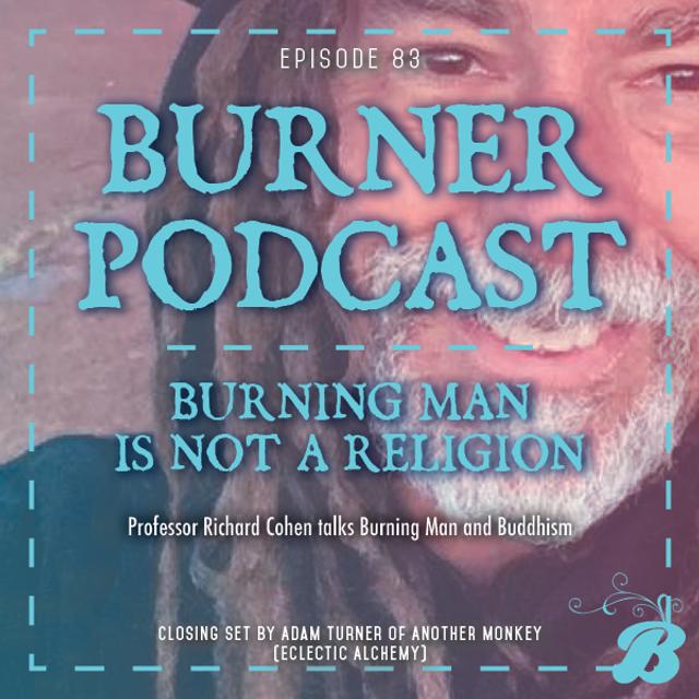 Episode 83: Burning Man is Not a Religion - podcast episode cover