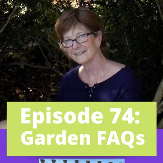 Garden FAQs - podcast episode cover