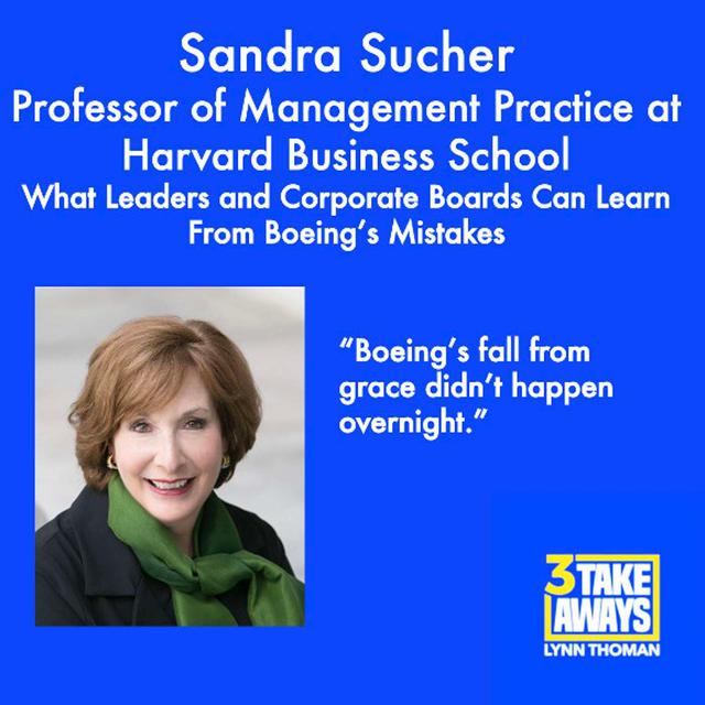 What Leaders and Corporate Boards Can Learn From Boeing’s Mistakes: Harvard Business School’s Sandra Sucher (#46) - podcast episode cover