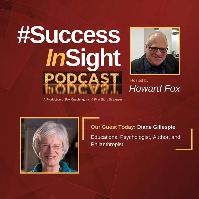 Diane Gillespie, Educational Psychologist, Author, and Philanthropist - podcast episode cover