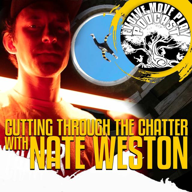 Cutting Through The Chatter With Nate Weston | EMP Podcast 58 - podcast episode cover