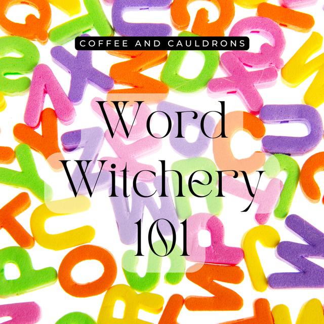 S6 Ep6: Word Witchery 101 - podcast episode cover