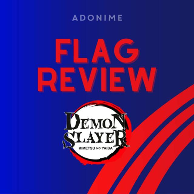 Flag Review: Demon Slayer: Kimetsu no Yaiba - podcast episode cover