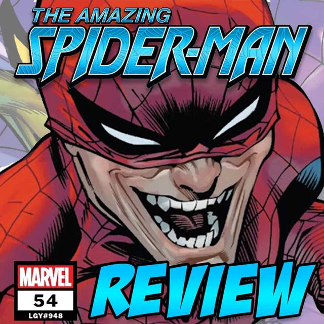 The Amazing Spider-Man (vol. 6) #54 – REVIEW - podcast episode cover