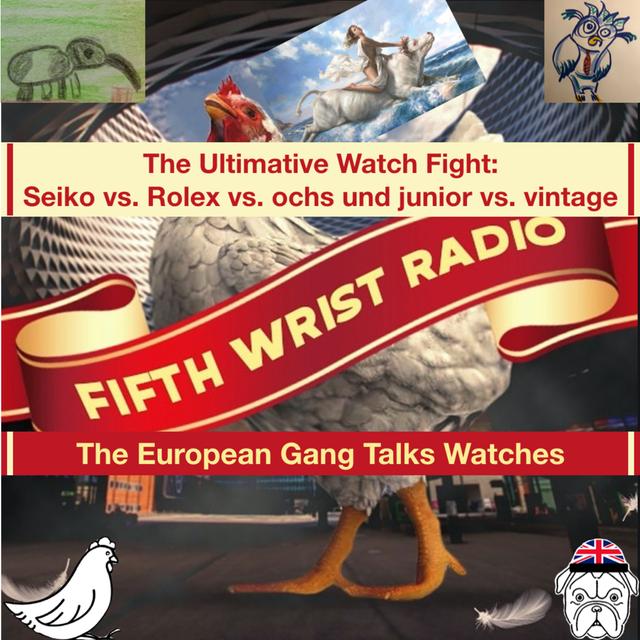 The European Gang Talks Watches #3 - podcast episode cover