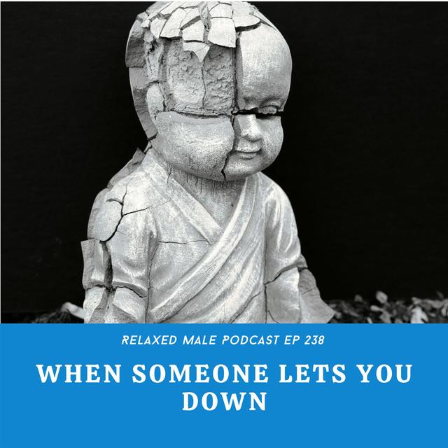 When someone lets you down - podcast episode cover