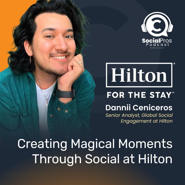 Creating Magical Moments Through Social at Hilton - podcast episode cover