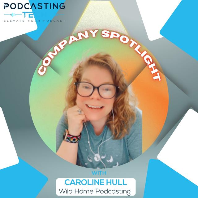How to Thrive and Stand Out in Today's Podcasting World with Caroline Hull - podcast episode cover
