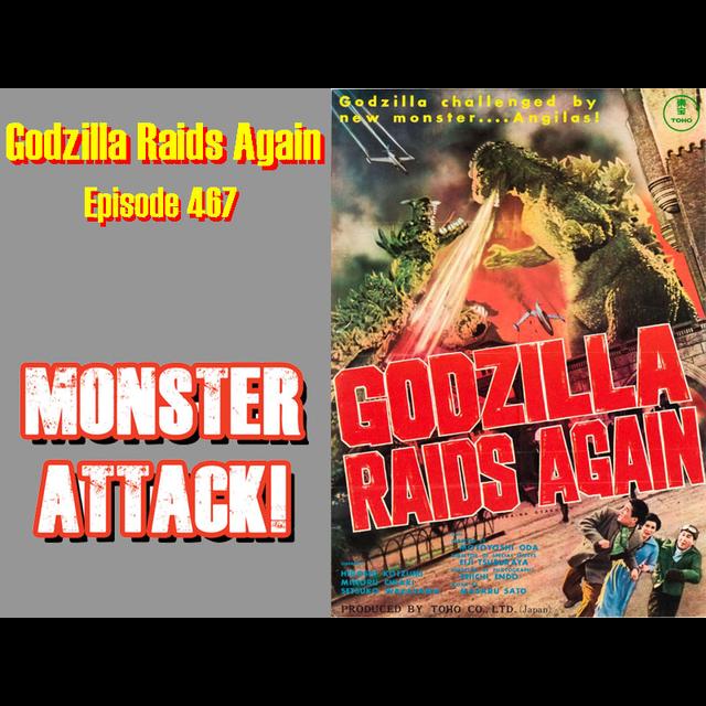 Godzilla Raids Again | Episode 467 - podcast episode cover