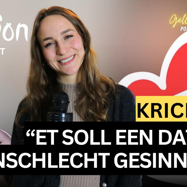 KRICK erzielt eis seng ESC-Erfahrungen - GËLLE FRO EP. 69 - podcast episode cover