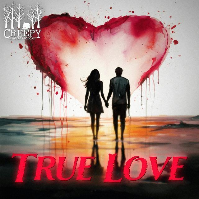 True Love - podcast episode cover