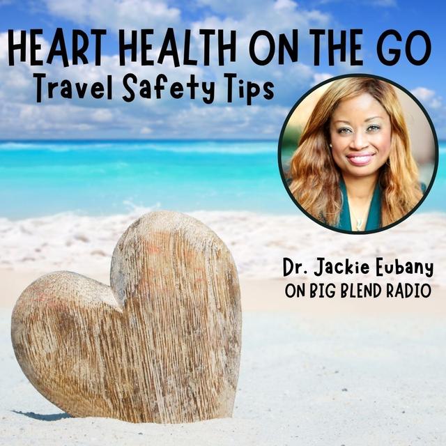 Heart Health on the Go: Travel Safety Tips and Summer Wellness - podcast episode cover