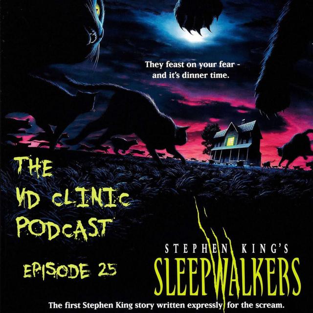 The VD Clinic – 2 Yr Anniversary – Sleepwalkers Commentary - podcast episode cover