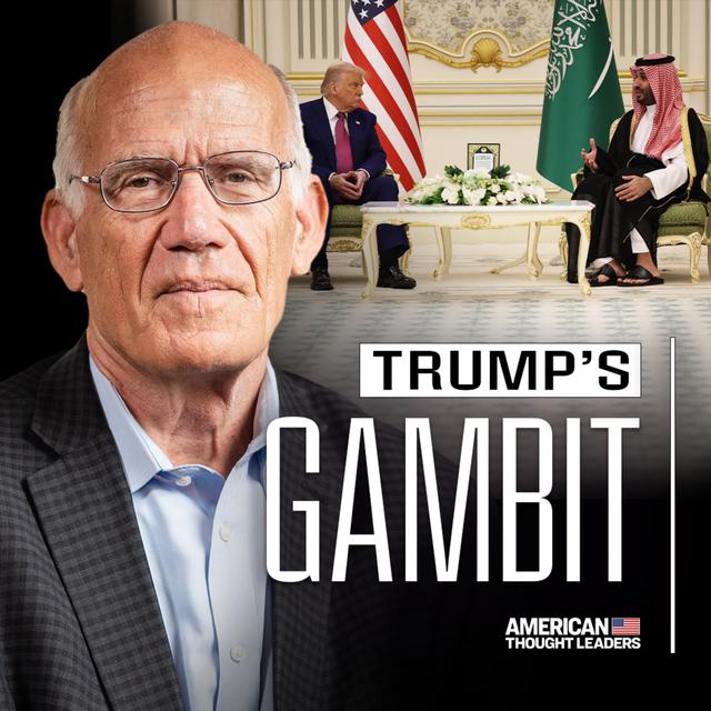 Victor Davis Hanson: How Trump Is Upending the Status Quo, From Beijing to Gaza to Kyiv - podcast episode cover
