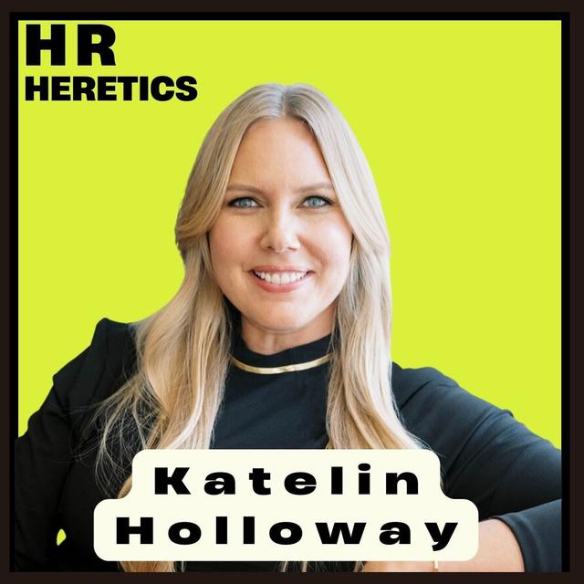 Katelin Holloway Thinks More HR People Need a VC Checkbook - podcast episode cover