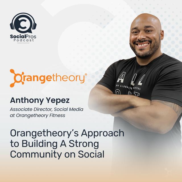 Orangetheory’s Approach to Building A Strong Community on Social - podcast episode cover