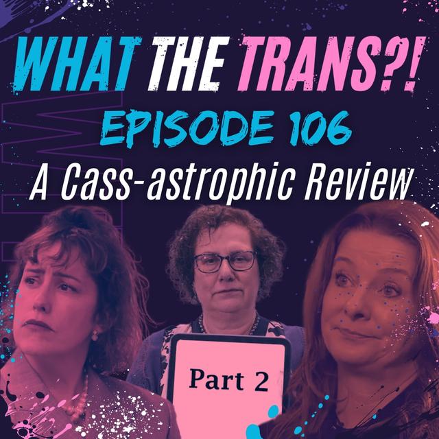 EP106 - A Cass-astrophic Review (Part Two) - podcast episode cover