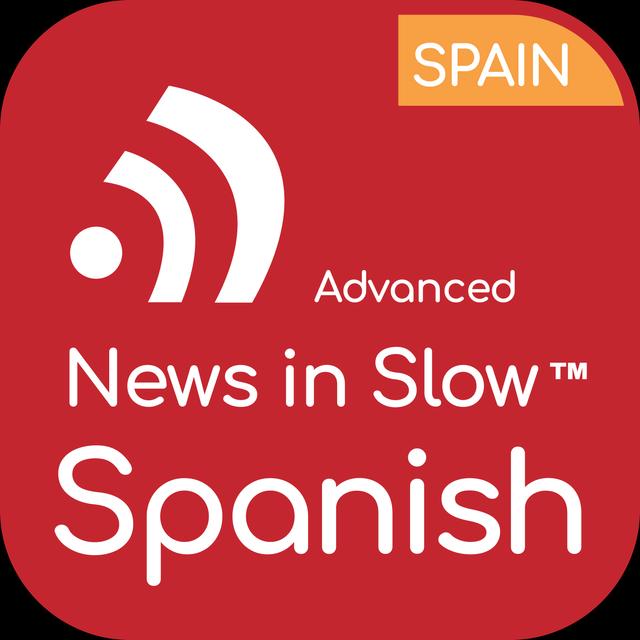 ASPS Advanced Spanish - 440 - International news from a Spanish perspective - podcast episode cover