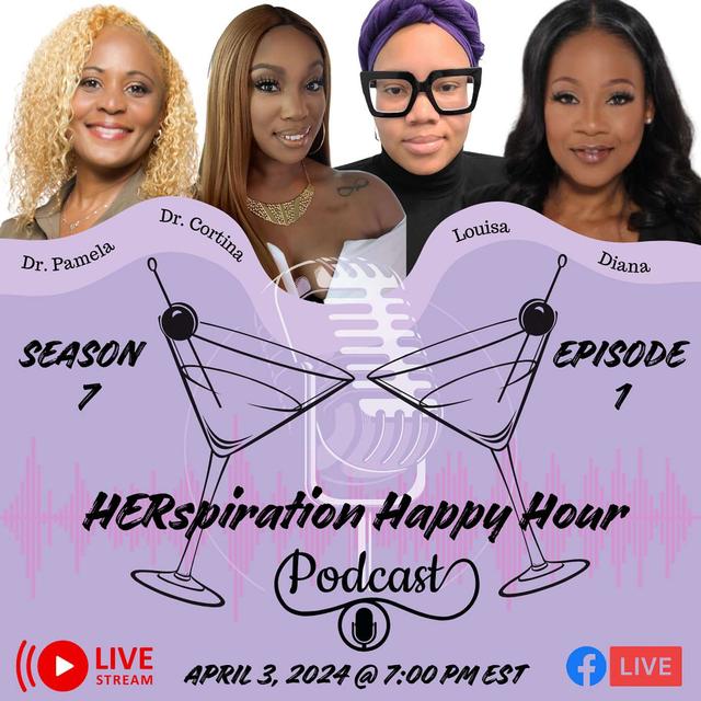 Herspiration Happy Hour, Season 7 PREMIERE, Eps. 1: WE ARE BAAAAAACK! - podcast episode cover
