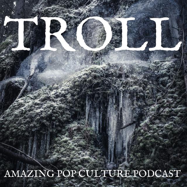 Troll - podcast episode cover