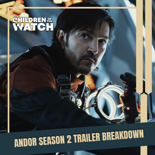 Andor Season 2 Trailer Breakdown and Theories - podcast episode cover