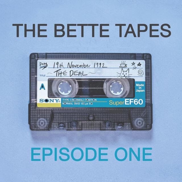 The Bette Tapes: Episode 1 - podcast episode cover