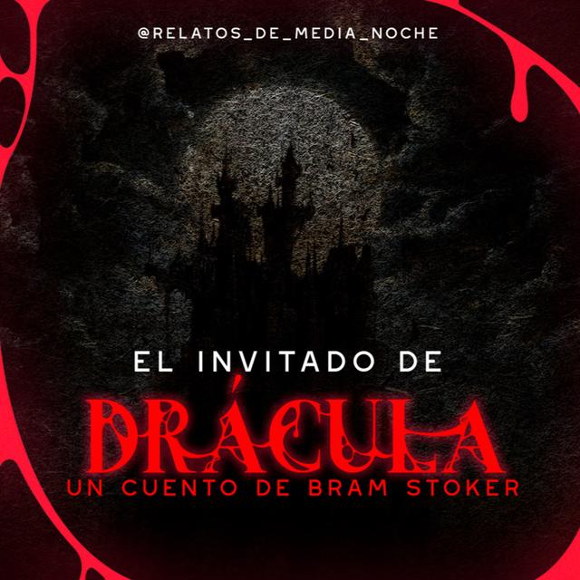 25 - El Invitado de Drácula - podcast episode cover
