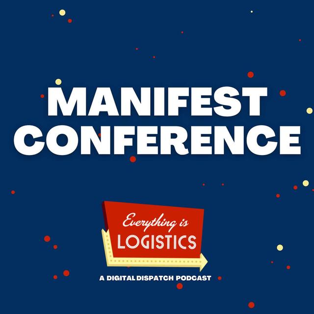 Previewing Manifest: The Future of Logistics 2023 - podcast episode cover