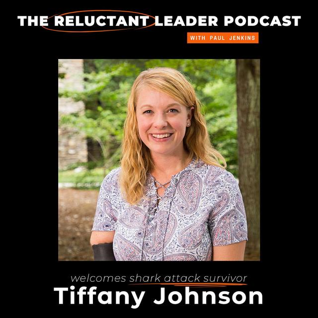 TRLP 007 - Tiffany Johnson talks about Surviving a Shark Attack, and How the Power of Choice can Help Us Move Past Our Worst Moments - podcast episode cover