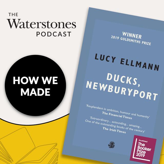 How We Made: Ducks, Newburyport with Lucy Ellman - podcast episode cover