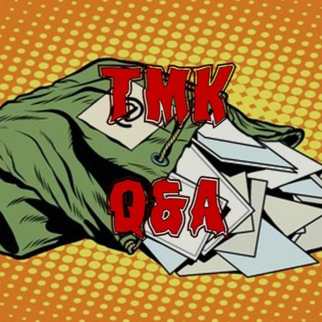 307. TMK Q&A (part 1) - podcast episode cover