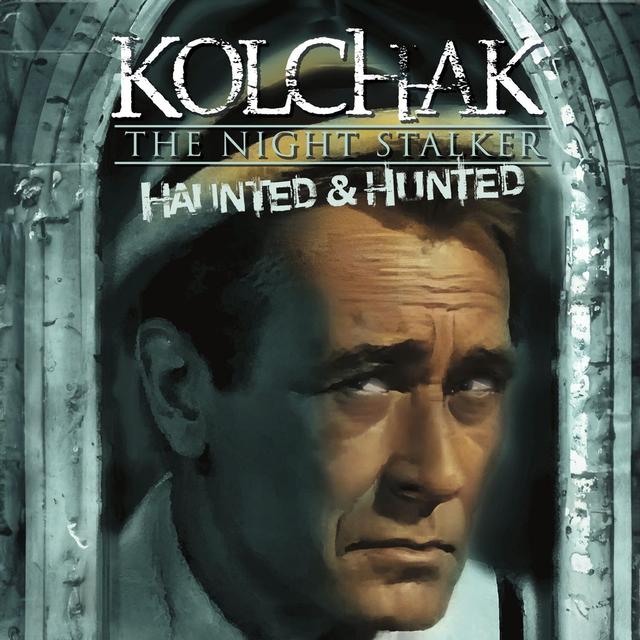 Kolchak - Haunted and Hunted - podcast episode cover