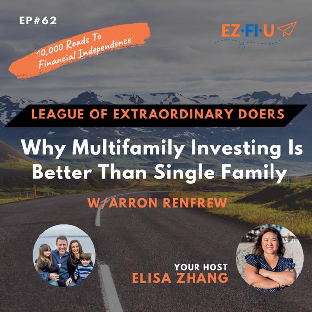Why Multifamily Investing Is Better Than Single Family With Arron Renfrew - podcast episode cover