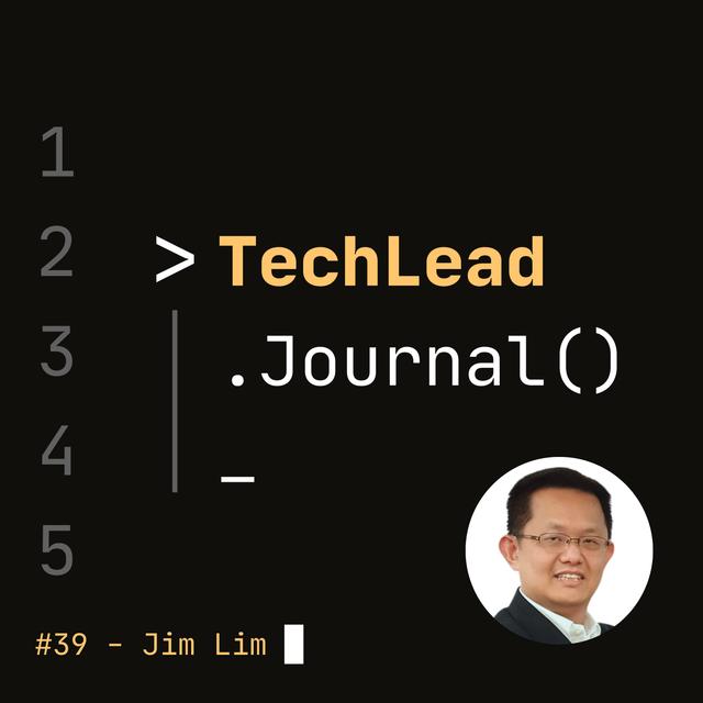 #39 - Relearning ABCDEFG & Enabling Technology for Social Impact - Jim Lim - podcast episode cover