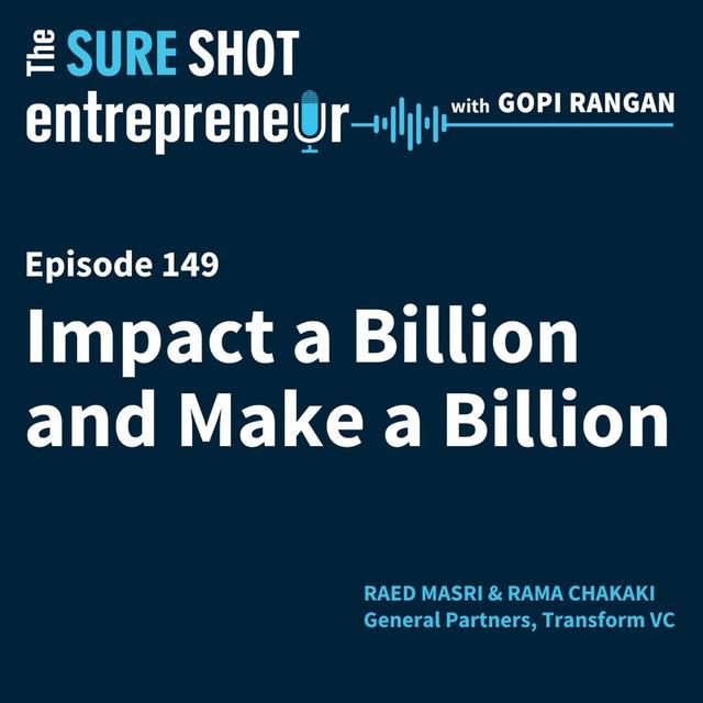 Impact a Billion and Make a Billion - podcast episode cover
