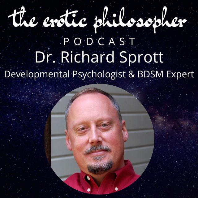 What We Want To Know About Kink with Richard Sprott. PhD. - podcast episode cover