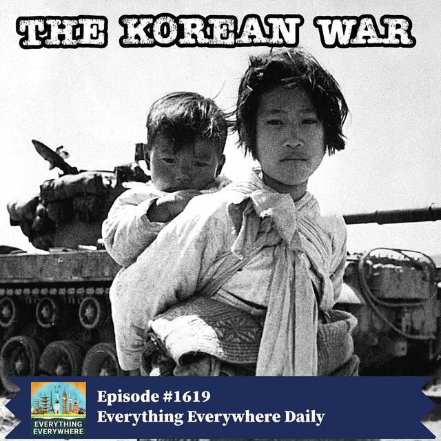 The Korean War - podcast episode cover
