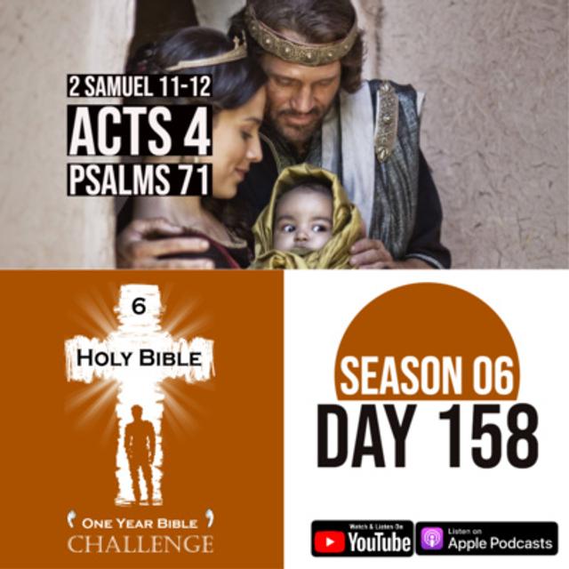 Day 158 | David marries Bathsheba | Uriah killed in battle | John and Peter are arrested and questioned - podcast episode cover