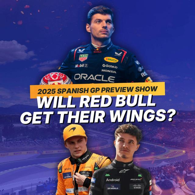 Who's got flex in Spain? | F1 2025 #SpanishGP Preview Show - podcast episode cover