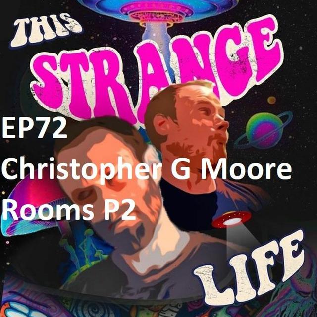 Christopher G Moore | Rooms talk Pt2 - podcast episode cover