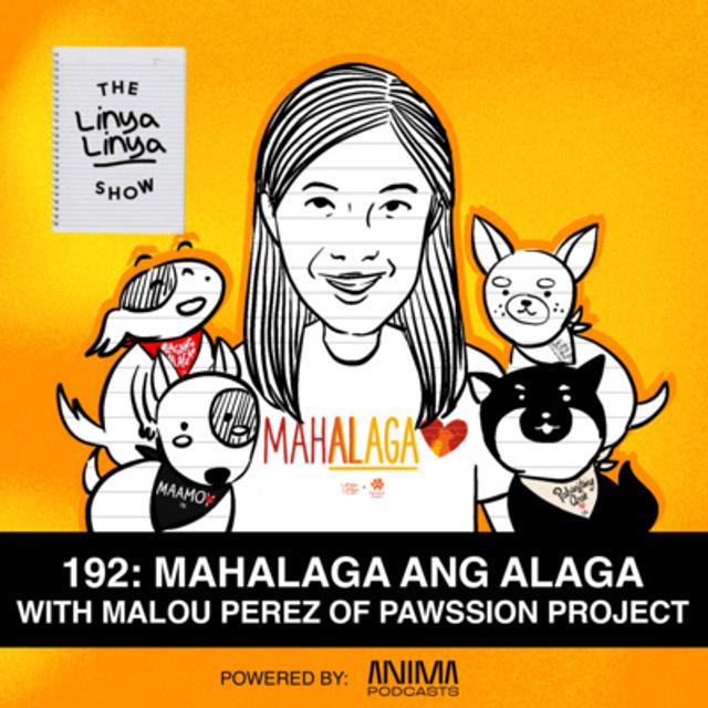 192: Mahalaga Ang Alaga w/ Malou Perez of Pawssion Project - podcast episode cover