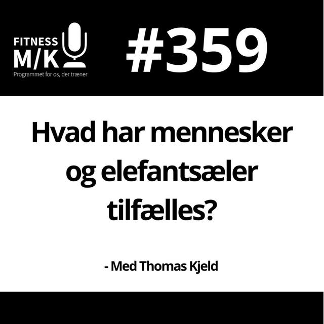 #359 Hvad har mennesker og elefantsæler tilfælles? - podcast episode cover