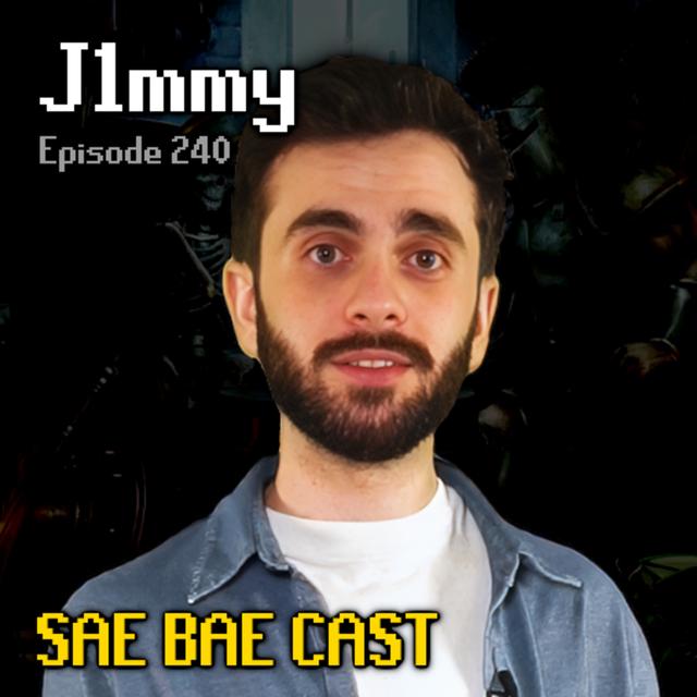 J1mmy - By Release, Bankstandin', Sailing, WoW, Settled, Tile Markers | Sae Bae Cast 240 - podcast episode cover