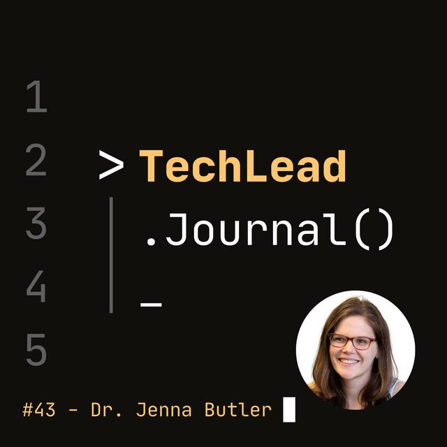 #43 - The SPACE of Developer Productivity and New Future of Work - Dr. Jenna Butler - podcast episode cover