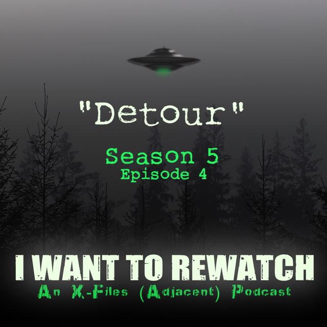 Season 5, Episode 4: “Detour” - podcast episode cover