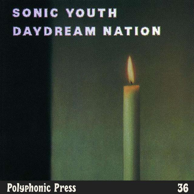 Daydream Nation by Sonic Youth - Ep. 36 - podcast episode cover
